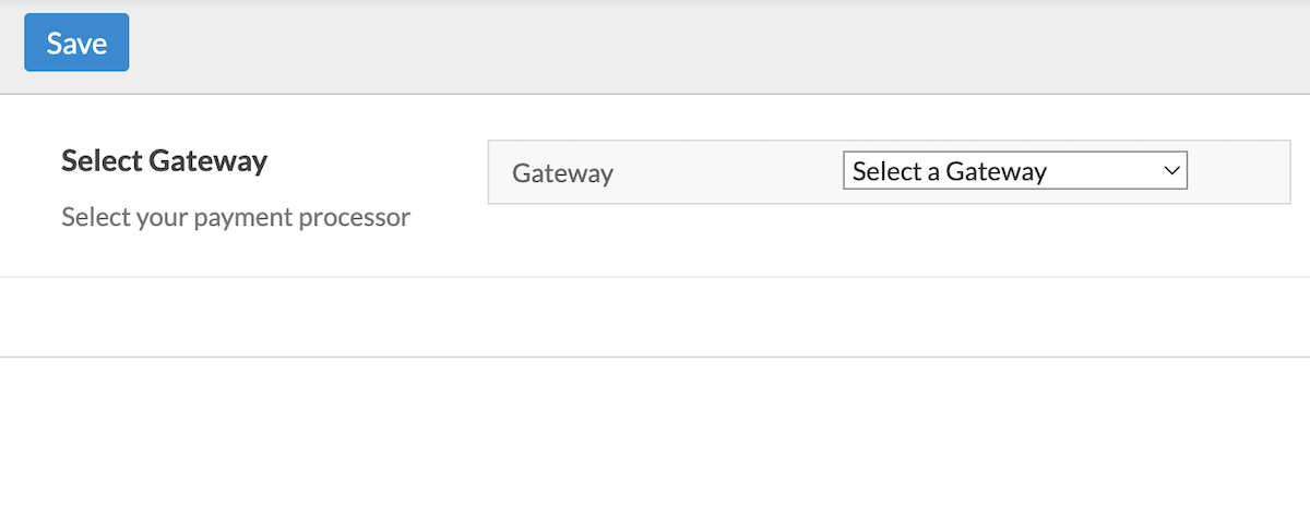 Select a Gateway dropdown for selecting a payment processor.