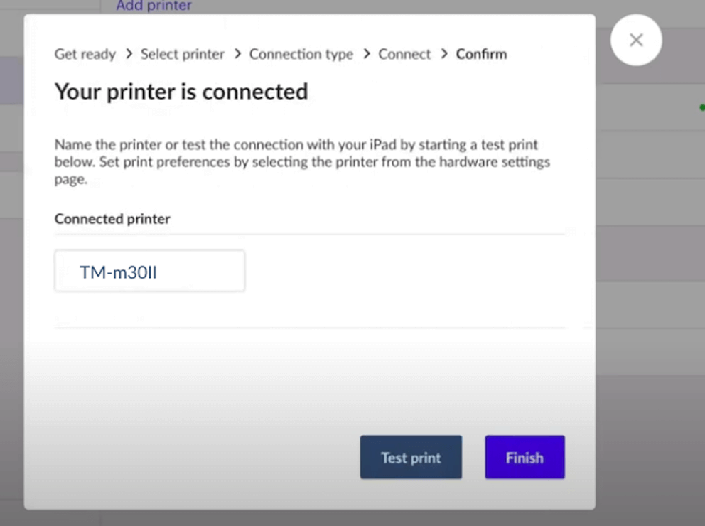 Printer is connected page with options to Test print or Finish.