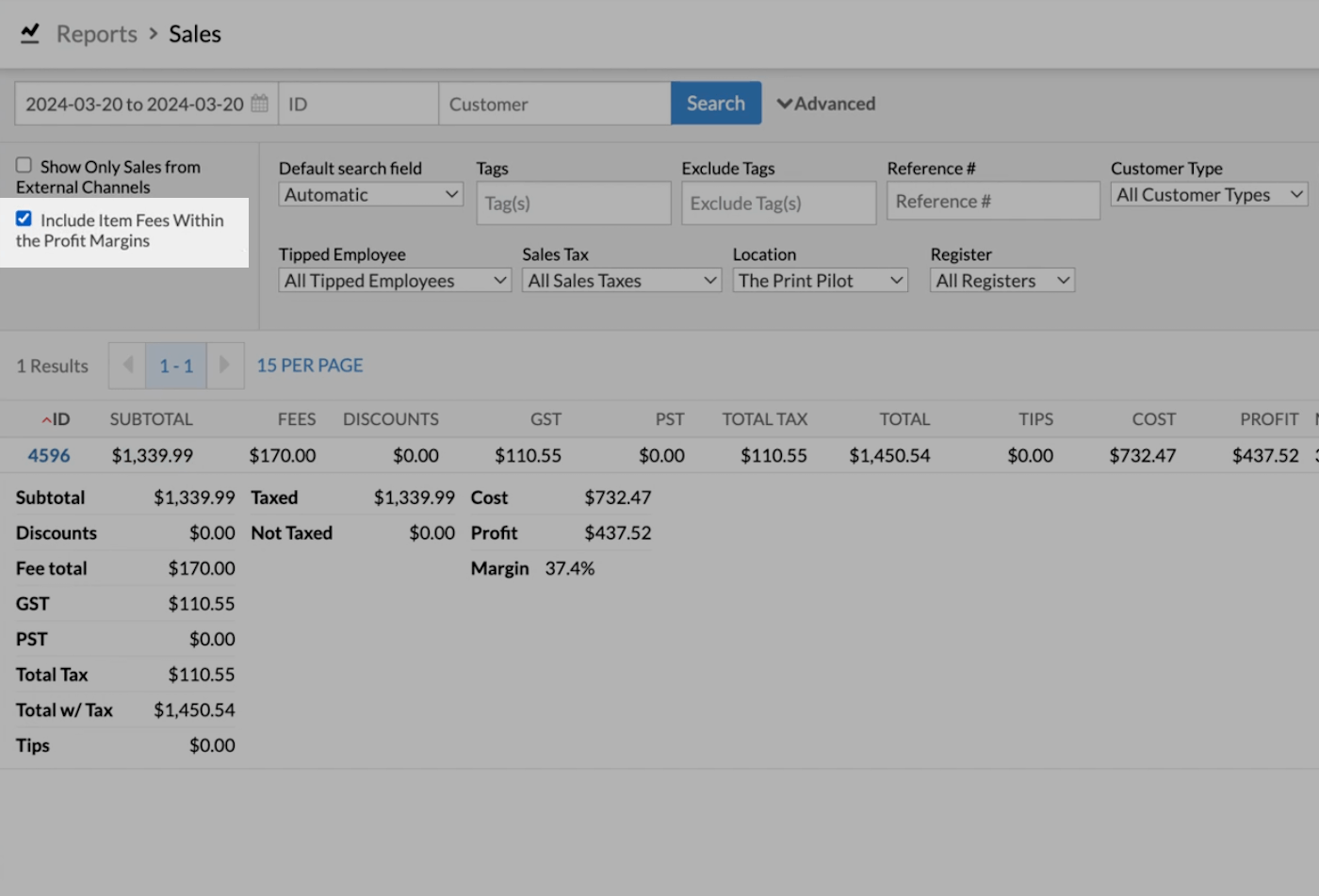 Totals
      report with Include Item Fees Within the Profit Margins option checked.