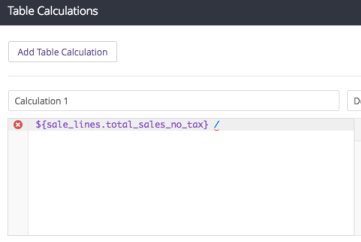 'Table Calculations' section containing the sales total value and a forward slash.