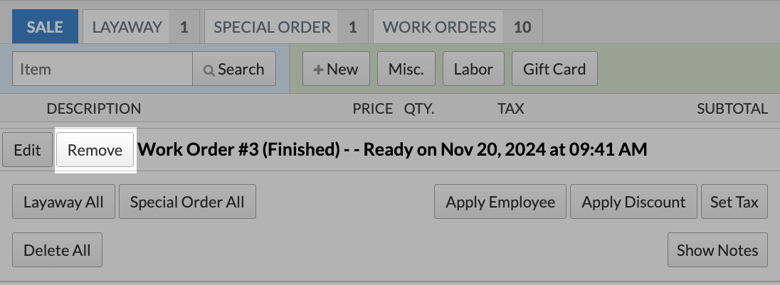 The Remove button beside a work order.